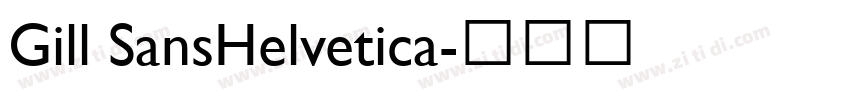 Gill SansHelvetica字体转换
